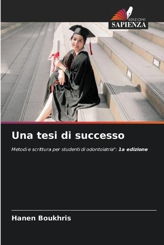 Una tesi di successo