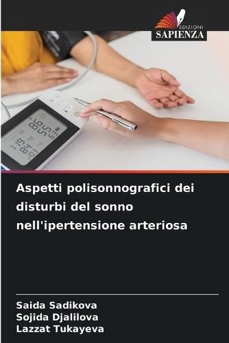 Aspetti polisonnografici dei disturbi del sonno nell'ipertensione arteriosa