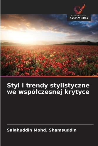 Styl i trendy stylistyczne we wspólczesnej krytyce