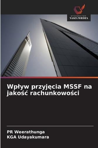 Wplyw przyjęcia MSSF na jakośc rachunkowości