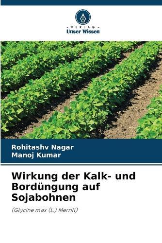 Wirkung der Kalk- und Bordüngung auf Sojabohnen