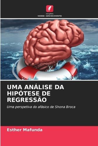 Uma Análise Da Hipótese de Regressão