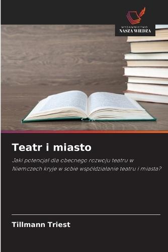 Teatr i miasto