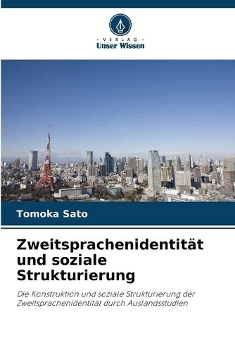 Zweitsprachenidentität und soziale Strukturierung
