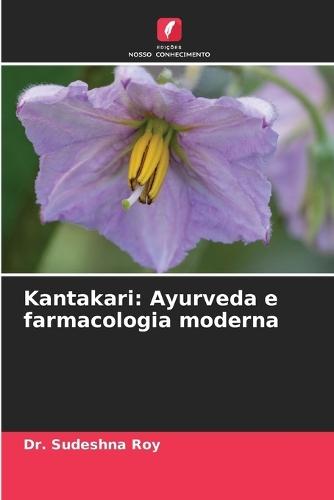 Kantakari: Ayurveda e farmacologia moderna