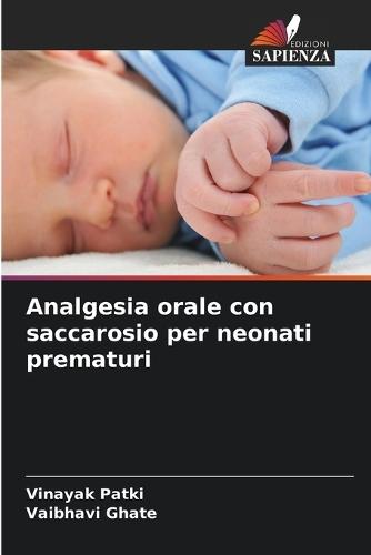 Analgesia orale con saccarosio per neonati prematuri