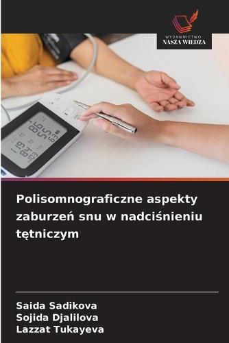 Polisomnograficzne aspekty zaburzeń snu w nadciśnieniu tętniczym