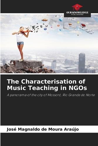 The Characterisation of Music Teaching in NGOs