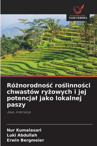 Różnorodnośc roślinności chwastów ryżowych i jej potencjal jako lokalnej paszy