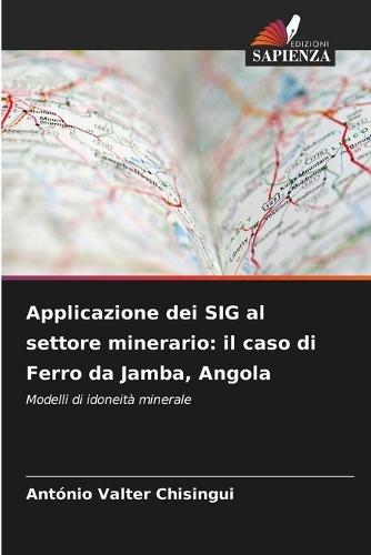 Applicazione dei SIG al settore minerario: il caso di Ferro da Jamba, Angola