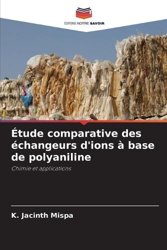 Étude comparative des échangeurs d'ions à base de polyaniline
