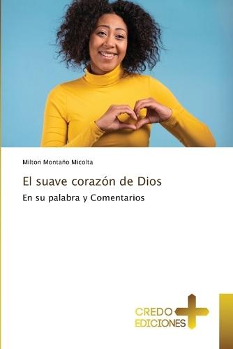 El suave corazón de Dios