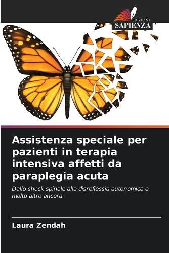 Assistenza speciale per pazienti in terapia intensiva affetti da paraplegia acuta