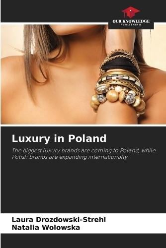 Luxury in Poland