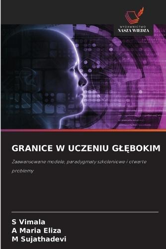 Granice W Uczeniu GlĘbokim