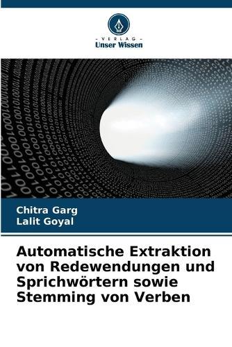 Automatische Extraktion von Redewendungen und Sprichwörtern sowie Stemming von Verben