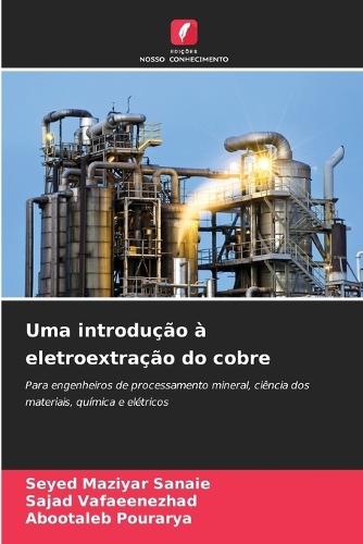 Uma introdução à eletroextração do cobre