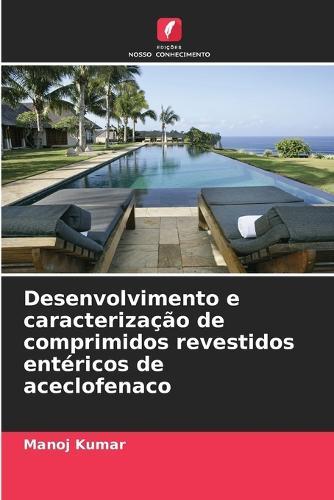 Desenvolvimento e caracterização de comprimidos revestidos entéricos de aceclofenaco