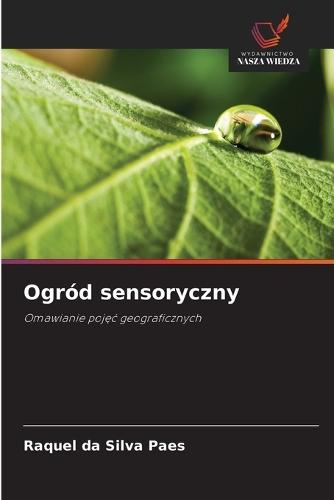 Ogród sensoryczny
