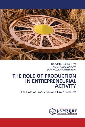 The Role of Production in Entrepreneurial Activity