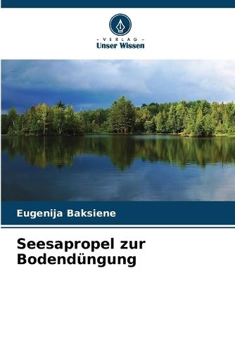 Seesapropel zur Bodendüngung