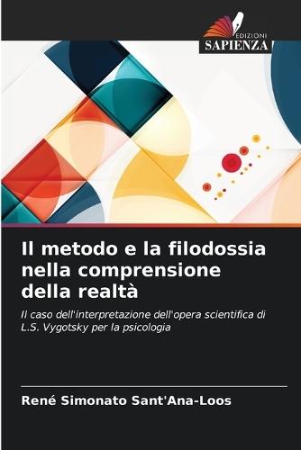 Il metodo e la filodossia nella comprensione della realtà