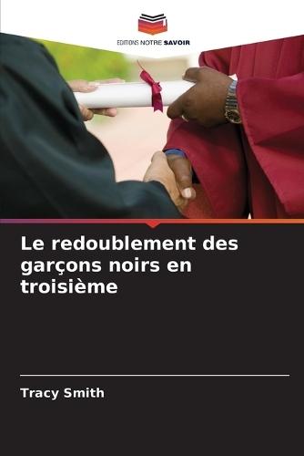 Le redoublement des garçons noirs en troisième