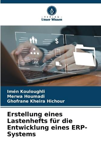 Erstellung eines Lastenhefts für die Entwicklung eines ERP-Systems