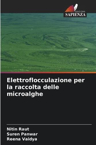 Elettroflocculazione per la raccolta delle microalghe