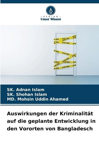 Auswirkungen der Kriminalität auf die geplante Entwicklung in den Vororten von Bangladesch