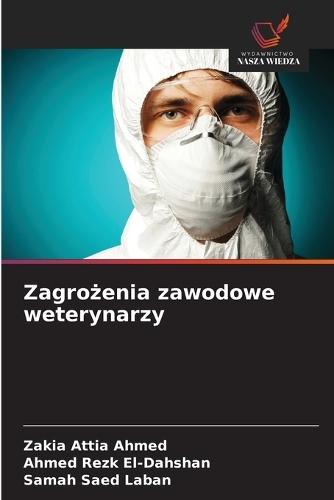 Zagrożenia zawodowe weterynarzy