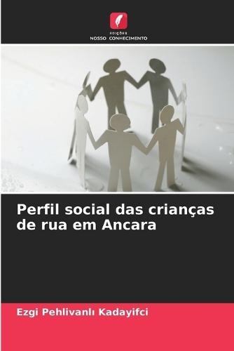 Perfil social das crianças de rua em Ancara