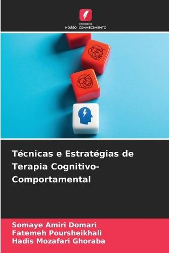 Técnicas e Estratégias de Terapia Cognitivo-Comportamental