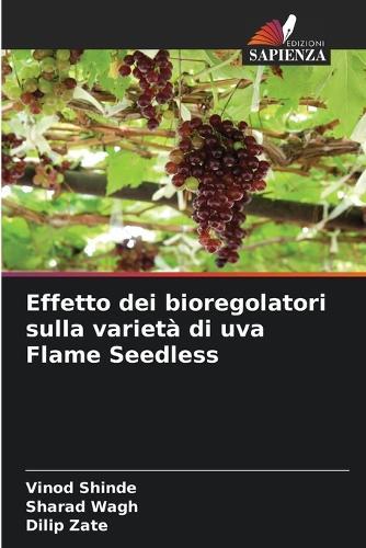Effetto dei bioregolatori sulla varietà di uva Flame Seedless