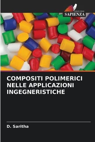 Compositi Polimerici Nelle Applicazioni Ingegneristiche