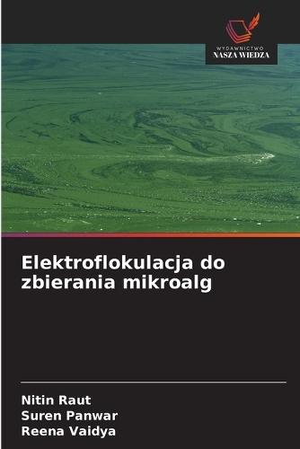 Elektroflokulacja do zbierania mikroalg