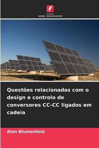 Questões relacionadas com o design e controlo de conversores CC-CC ligados em cadeia
