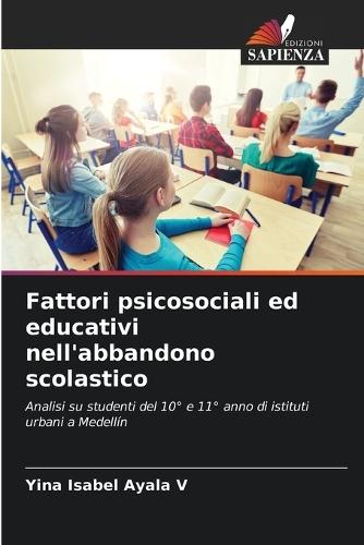 Fattori psicosociali ed educativi nell'abbandono scolastico