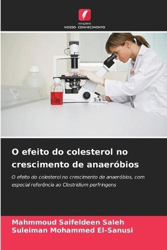 O efeito do colesterol no crescimento de anaeróbios
