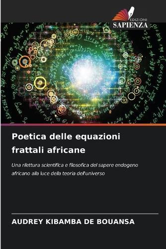 Poetica delle equazioni frattali africane