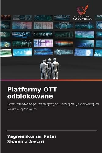 Platformy OTT odblokowane