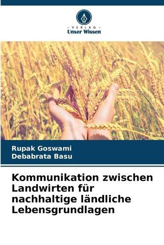 Kommunikation zwischen Landwirten für nachhaltige ländliche Lebensgrundlagen
