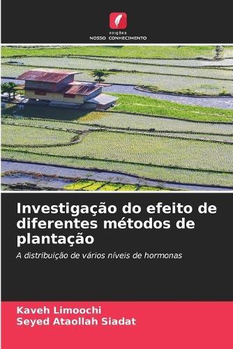 Investigação do efeito de diferentes métodos de plantação