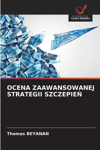 Ocena Zaawansowanej Strategii SzczepieŃ