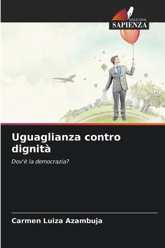 Uguaglianza contro dignità