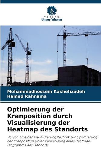 Optimierung der Kranposition durch Visualisierung der Heatmap des Standorts