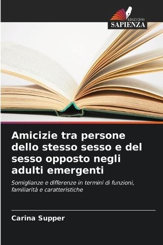Amicizie tra persone dello stesso sesso e del sesso opposto negli adulti emergenti