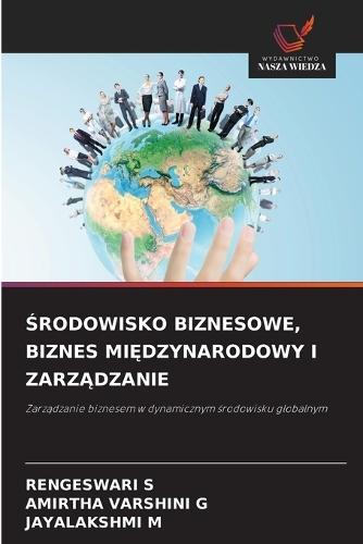 Środowisko Biznesowe, Biznes MiĘdzynarodowy I ZarzĄdzanie