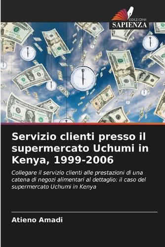 Servizio clienti presso il supermercato Uchumi in Kenya, 1999-2006