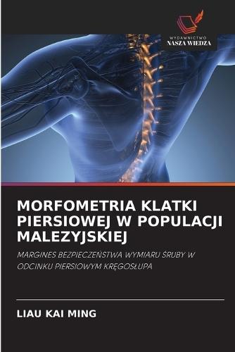 Morfometria Klatki Piersiowej W Populacji Malezyjskiej